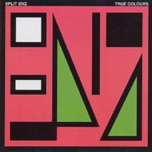 Split Enz - True Colours