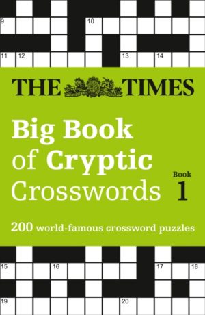 Times Big Book of Cryptic Crosswords Book 1 - 200 World-Famous Crossword Puzzles