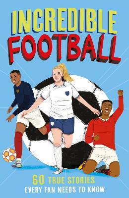 Incredible Football - 2 Incredible Sports Stories