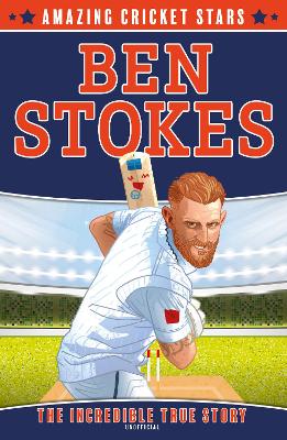 Ben Stokes - Amazing Cricket Stars