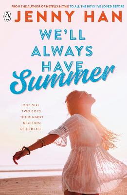 We Will Always Have Summer - 3 Summer