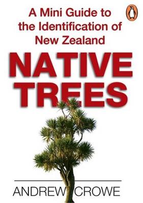 Mini Guide To The Identification Of New Zealand Native Trees