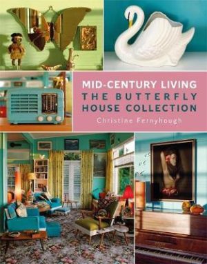 Mid Century Living - Butterfly House Collection