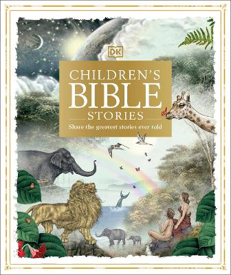 Childrens Bible Stories - Share the greatest stories ever told
