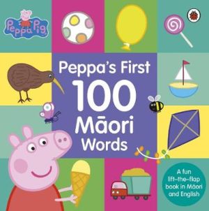 Peppa Pig - Peppas First 100 Maori Words