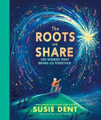 Roots We Share - 100 Words That Bring Us Together