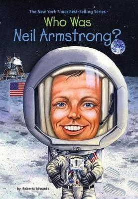 Who Was Neil Armstrong