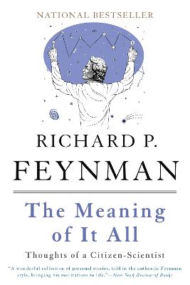 Meaning Of It All - Thoughts Of A Citizen-Scientist