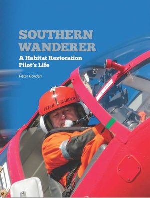 Southern Wanderer - A Habitat Restoration Pilots Life