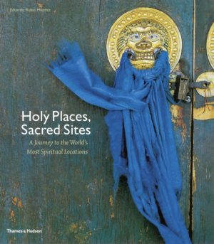 Holy Places Sacred Sites