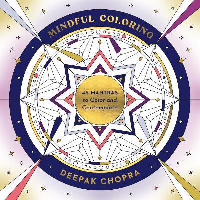 Mindful Coloring - 45 Mantras to Color and Contemplate - A Mindfulness Coloring Book
