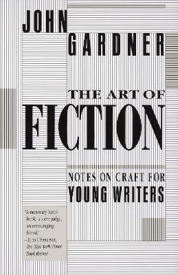 Art Of Fiction - Notes On Craft For Young Writers