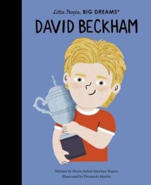 David Beckham - Little People Big Dreams