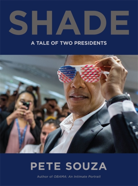 Shade - A Tale Of Two Presidents