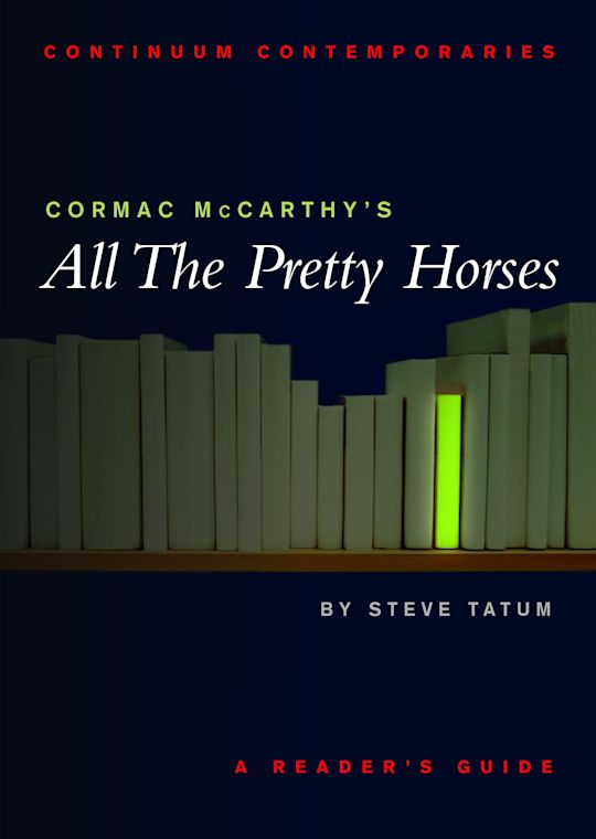 Cormac Mccarthys All the Pretty Horses