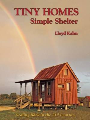 Tiny Homes - Simple Shelter