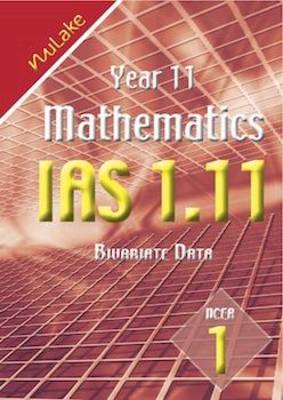 Year 11 IAS 1.11 - Bivariate Data