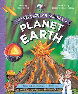 Spectacular Science of Planet Earth - From mighty mountains to stormy skies