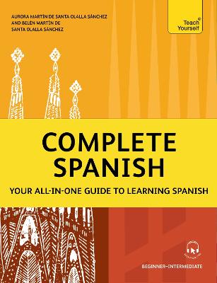 Complete Spanish - Your all-in-one guide to learning Spanish (Beginner-Intermediate)