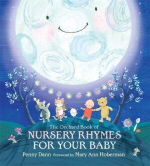 Orchard Book Of Nursery Rhymes For Your Baby