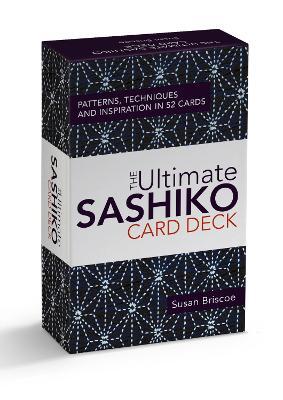 Ultimate Sashiko Card Deck - Patterns Techniques And Inspiration In 52 Cards
