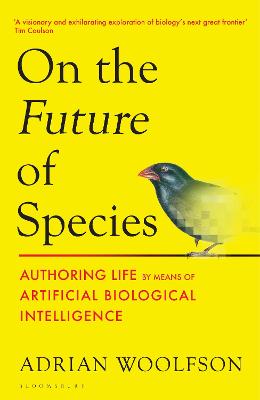 On the Future of Species - Authoring Life by Means of Artificial Biological Intelligence