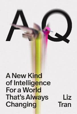 AQ - A New Kind of Intelligence for a World that's Always Changing