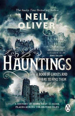 Hauntings - A Book of Ghosts and Where to Find Them Across 25 Eerie British Locations