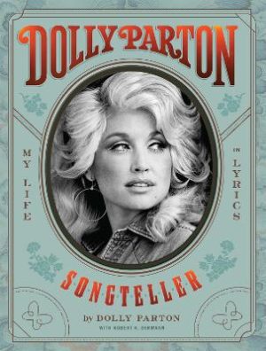 Dolly Parton - Songteller My Life in Lyrics