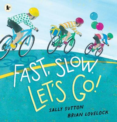 Fast Slow Lets Go