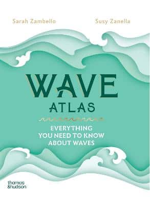 Wave Atlas - Everything You Need to Know About Waves