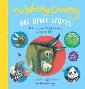 Wonky Donkey And Other Stories - 10 Year Anniversary