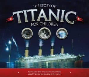 Story of the Titanic for Children