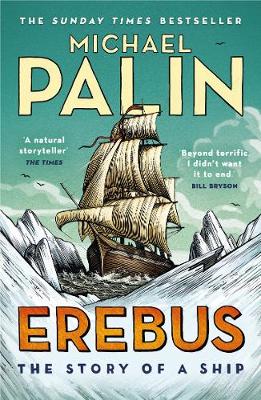 Erebus - The Story Of A Ship