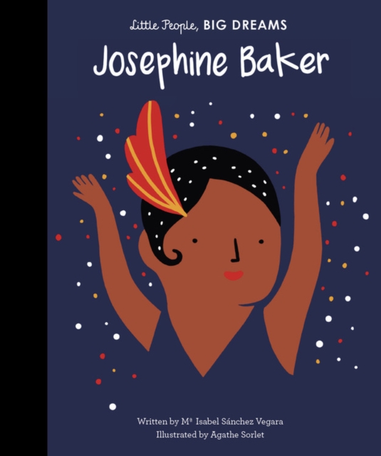 Josephine Baker - Little People BIG DREAMS