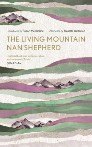 Living Mountain - Celebration Of The Cairngorm Mountains Of Scotland
