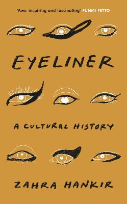 Eyeliner - A Cultural History