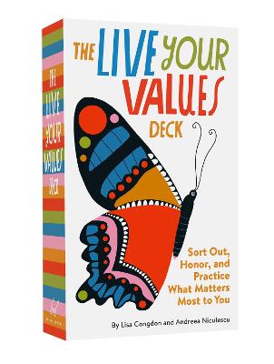 Live Your Values Deck- Sort Out Honor and Practice What Matters Most to You