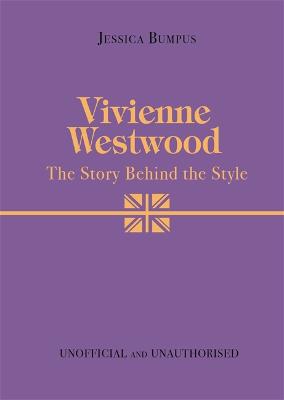 Vivienne Westwood - The Story Behind the Style