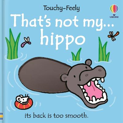 Thats Not My Hippo...