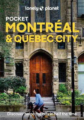Montreal And Quebec City - Lonely Planet Pocket