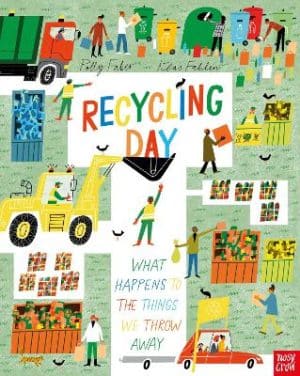 Recycling Day - What Happens To The Things We Throw Away