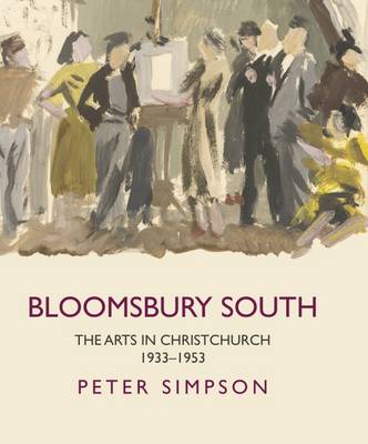 Bloomsbury South - The Arts In Christchurch 1933 - 1953