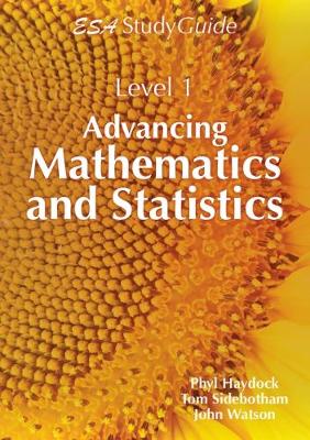 Level 1 Advancing Mathematics And Statistics - Level 1 Study Guide