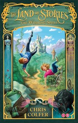 Wishing Spell - 1 Land Of Stories