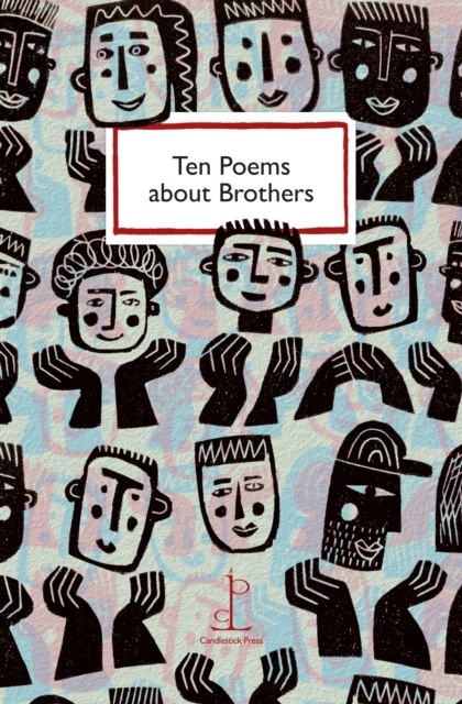 Ten Poems About Brothers - Instead Of A Card