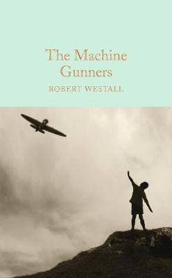 Machine Gunners - 87 Macmillan Collectors Library