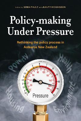Policy Making Under Pressure