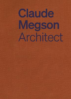 Claude Megson - Architect
