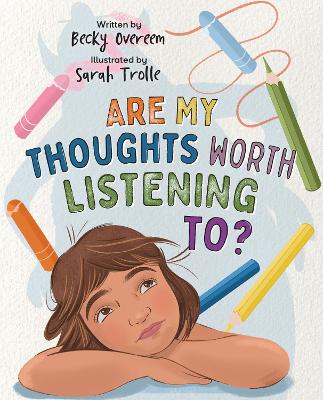 Are My Thoughts Worth Listening To?
